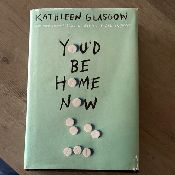 book Other - You'd Be Home Now Book by Kathleen Glasgow hardcover preloved